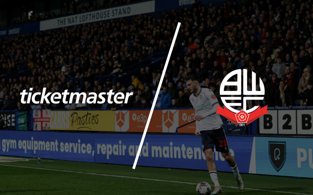 “The support from Ticketmaster Sport cannot be overstated” – Bolton’s Head of Ticketing Daniel Scott on long-term partnership and Virtual Venue